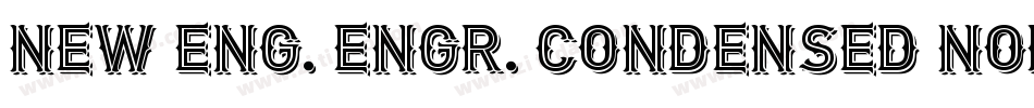 New Eng. Engr. Condensed Normal字体转换